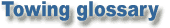 Towing glossary