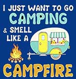I just wanna go camping